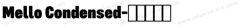 Mello Condensed字体转换